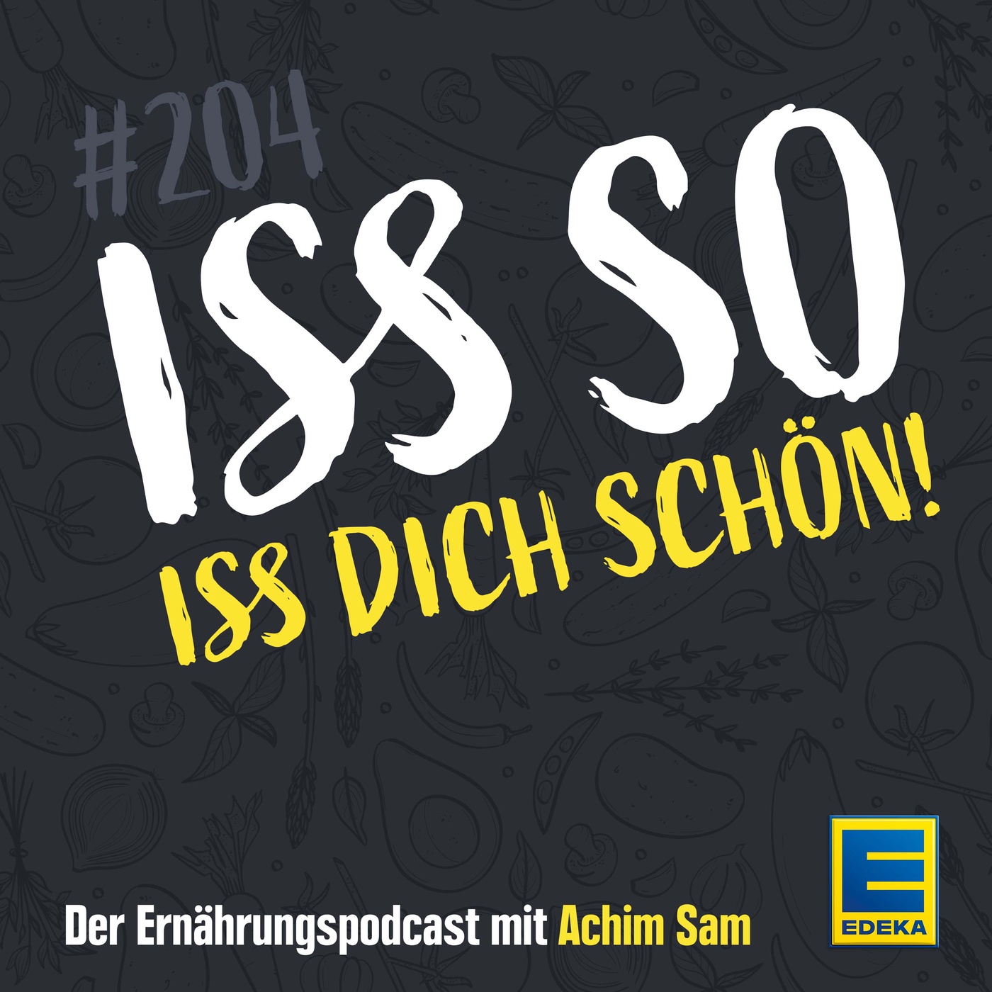 204: Iss dich schön! – Ernährung für Haut & Haar