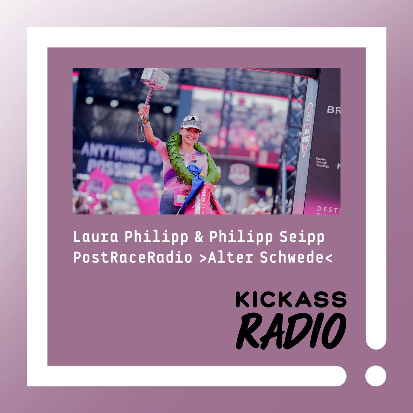 KickassRadio 35| 26 Laura & Philipp - Sieg beim Ironman Schweden