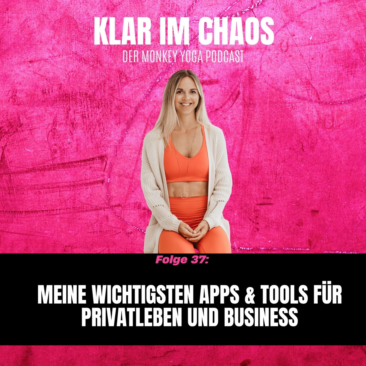#37: Vom Familienalltag bis zum Online-Business: Meine wichtigsten Apps & Tools