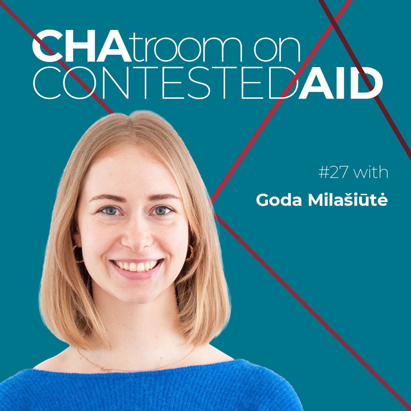 CHAtroom#27: Contested Aid with Goda Milašiūtė
