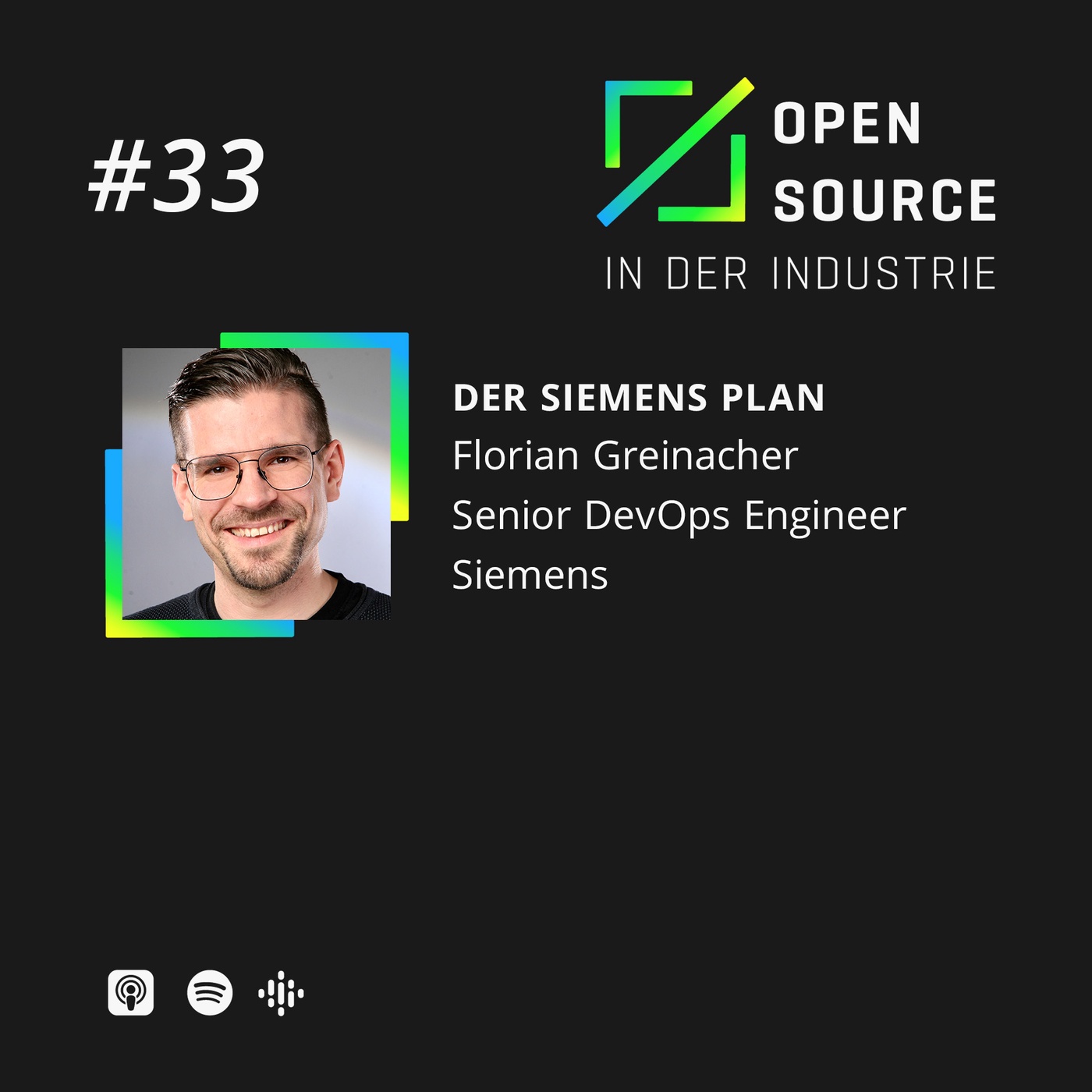 Der Siemens Plan: Mit dem Open Source Manifesto in den Podcast