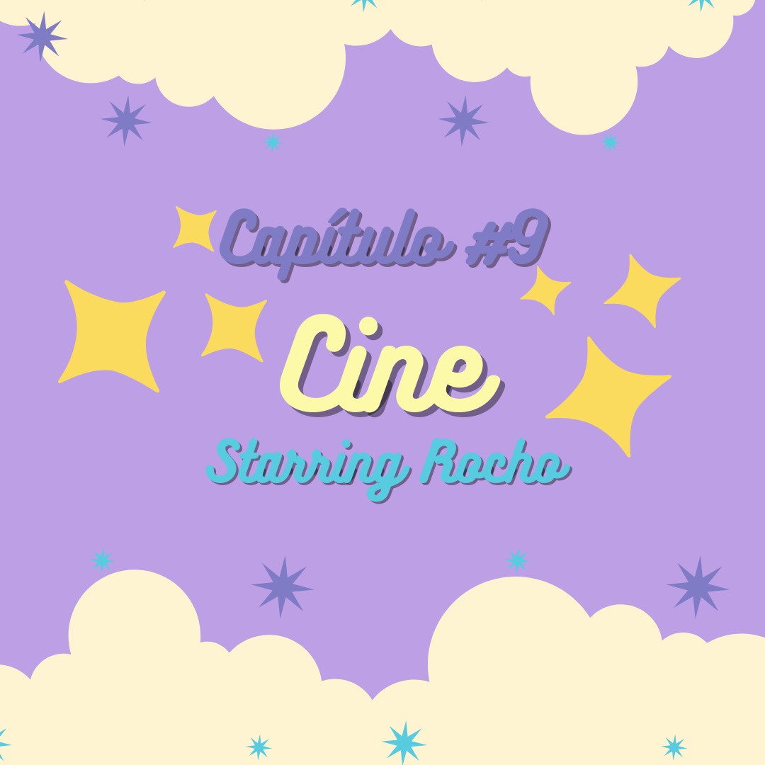 # 9 Cine, starring Rocho | Estudio WiWi