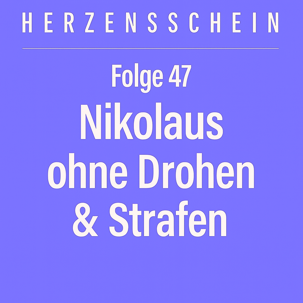 Nikolaus ohne Drohen & Strafen