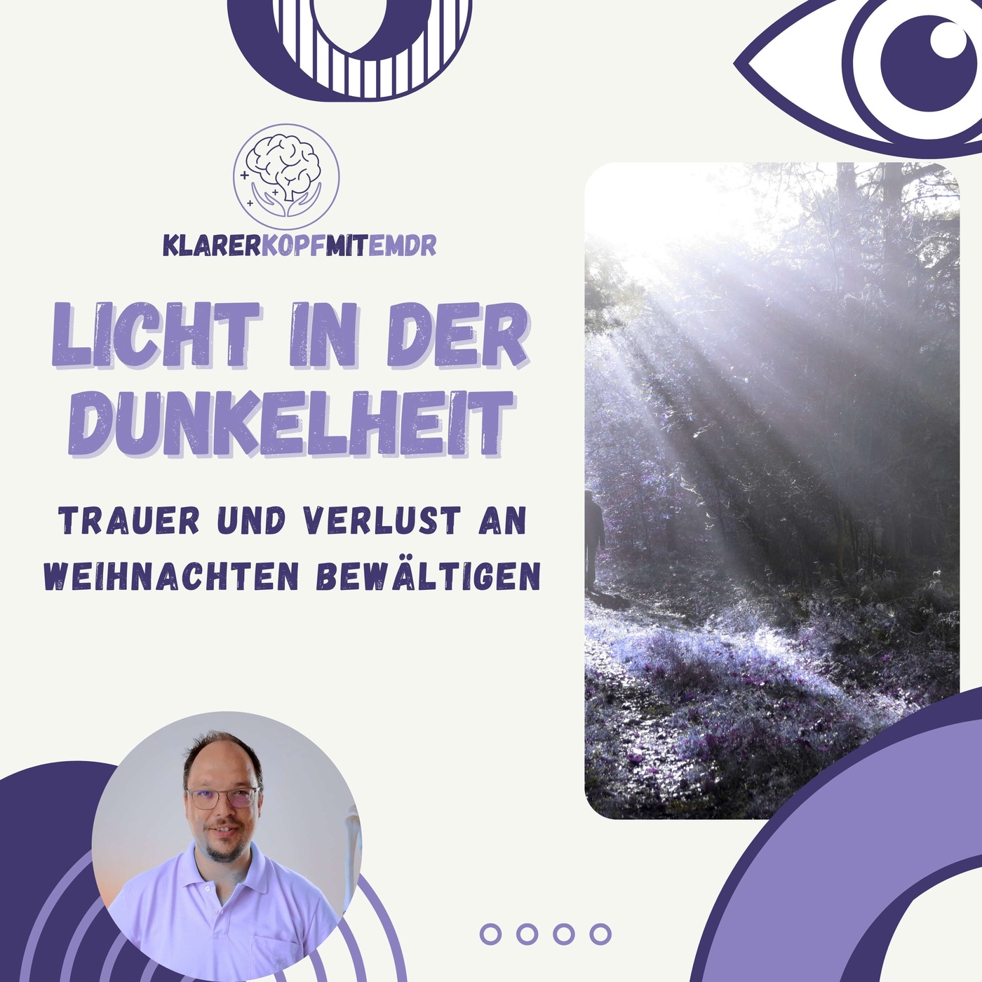 #17 Licht in der Dunkelheit: Trauer und Verlust an Weihnachten bewältigen