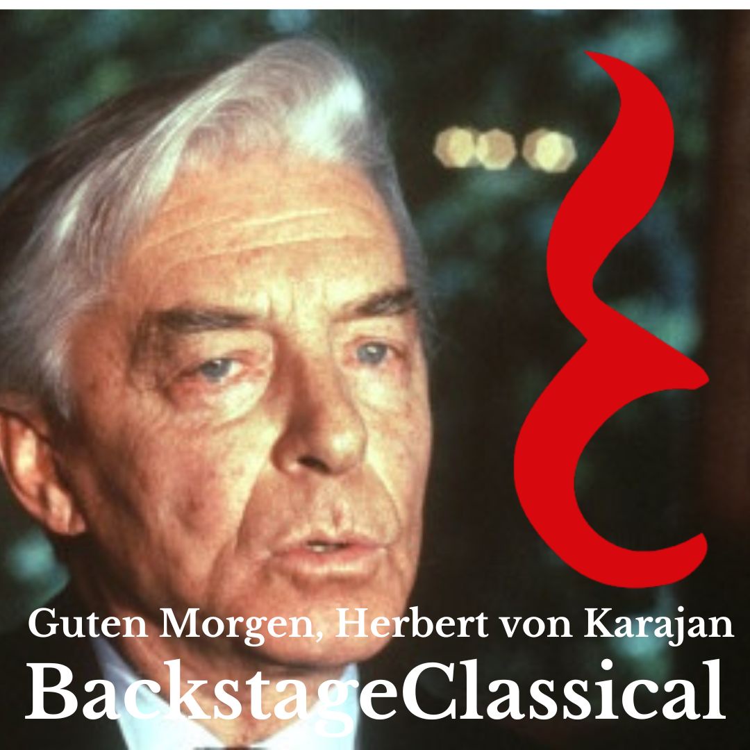 Guten Morgen, Herbert von Karajan