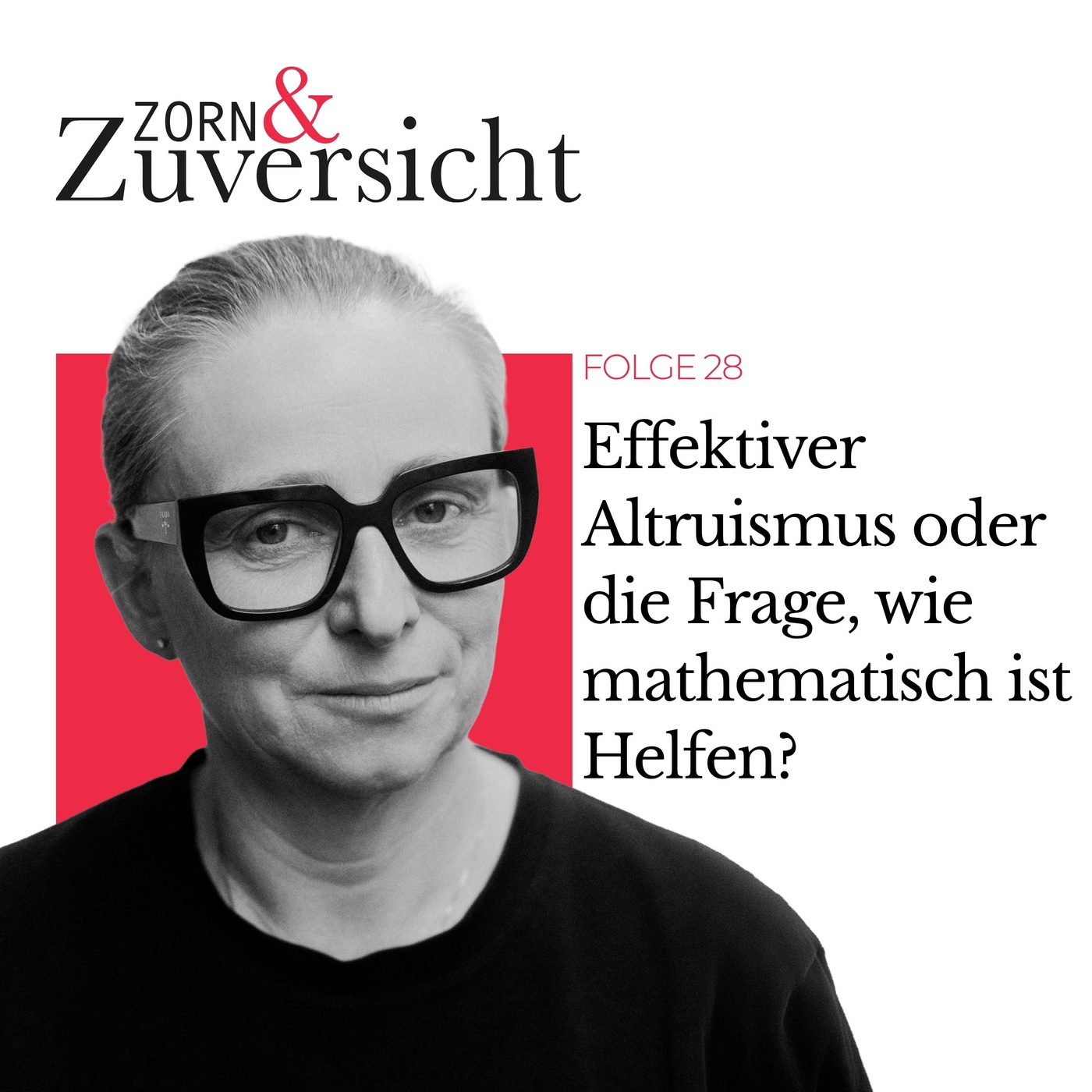 Effektiver Altruismus oder die Frage, wie mathematisch ist Helfen? - Folge 28