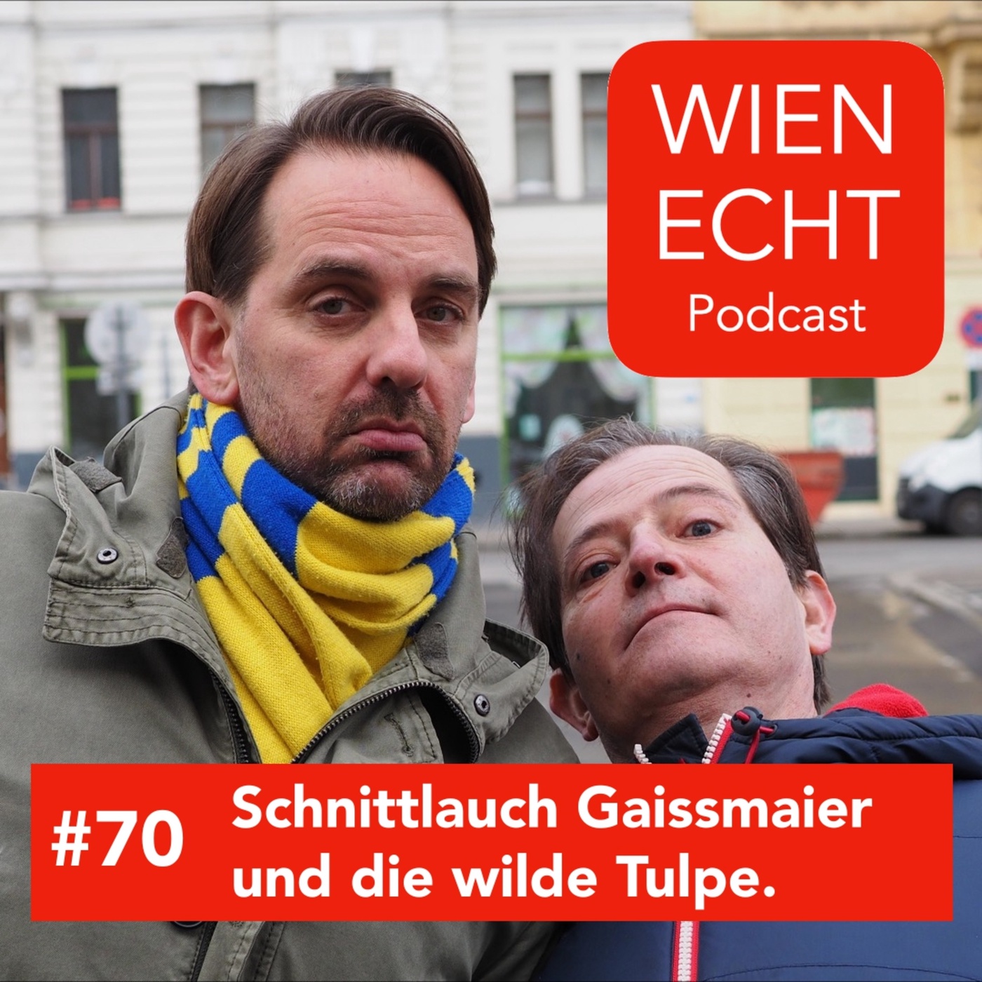 #70 - Schnittlauch Gaissmaier und die wilde Tulpe.