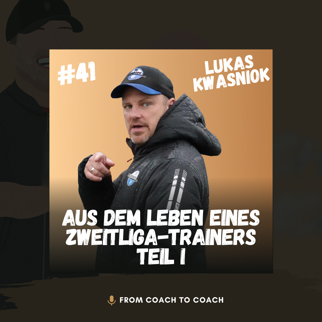 #41 - Lukas Kwasniok (SC Paderborn): Aus dem Leben eines Zweitliga-Trainers Teil I