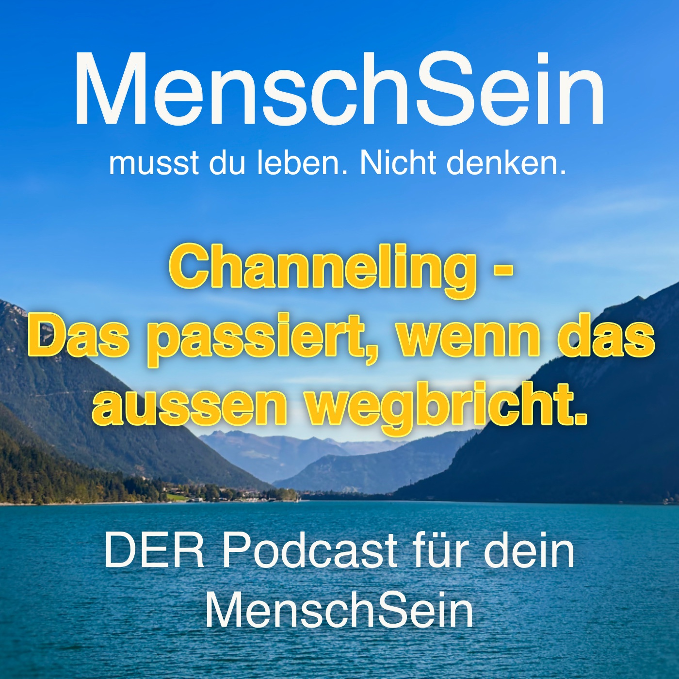 Channeling | Was passiert wenn alles im aussen wegbricht