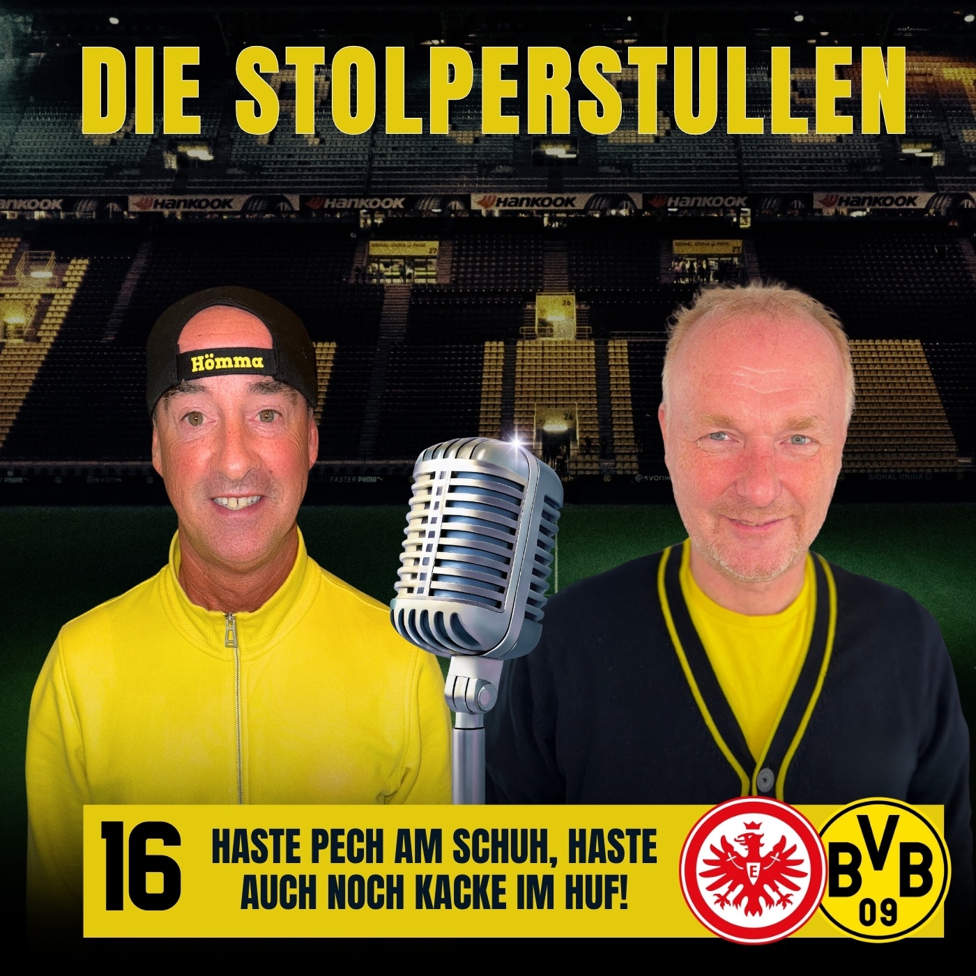 16. Haste Pech am Schuh, haste auch noch Kacke im Huf!