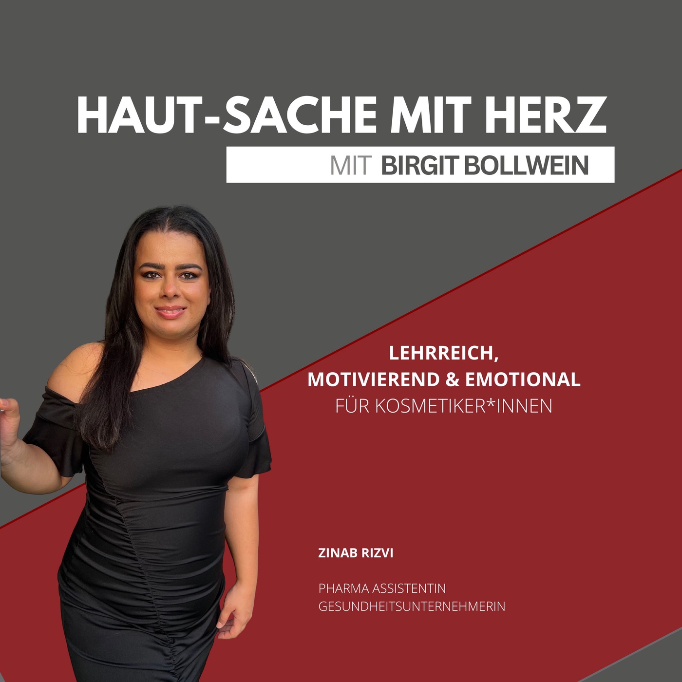 #018 Zinab Rizvi - Schönheit trifft Geschäft: Was Kosmetikerinnen über das Network-Marketing wissen sollten