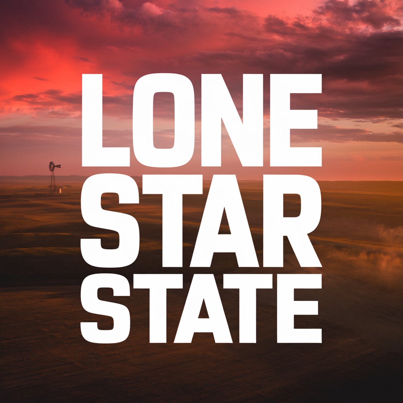 The Lone Star State: Texas, History, Land, and Legacy