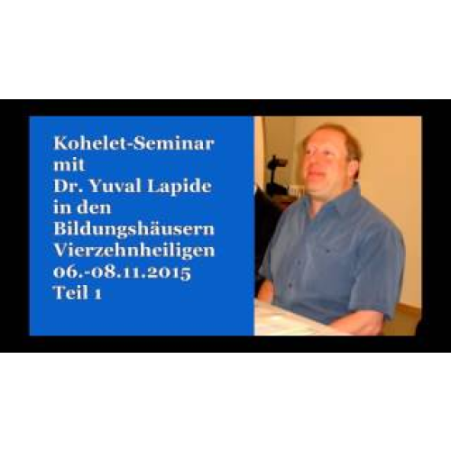 Kohelet Seminar Teil 1