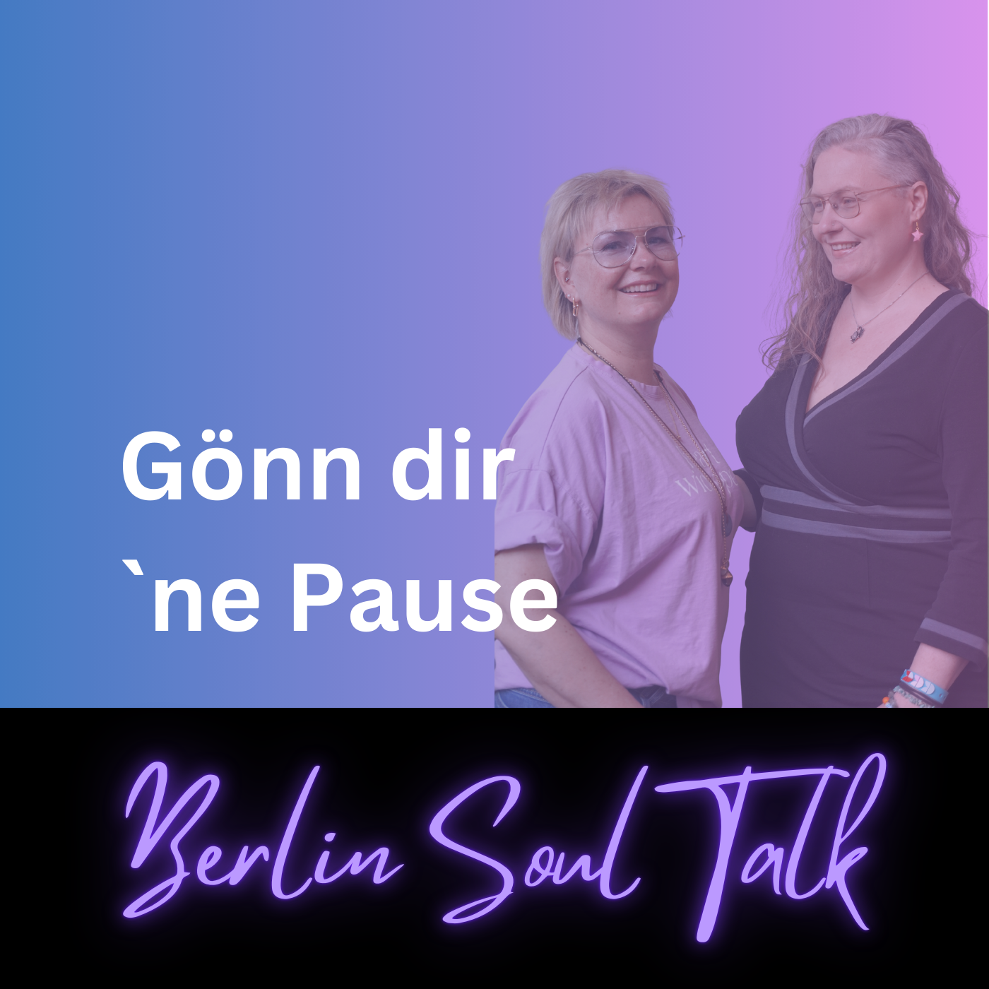 Gönn dir mal ´ne Pause - Wir sind zurück