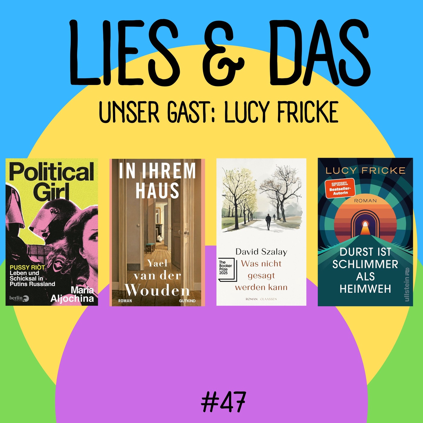 Die mit Lucy Fricke und 