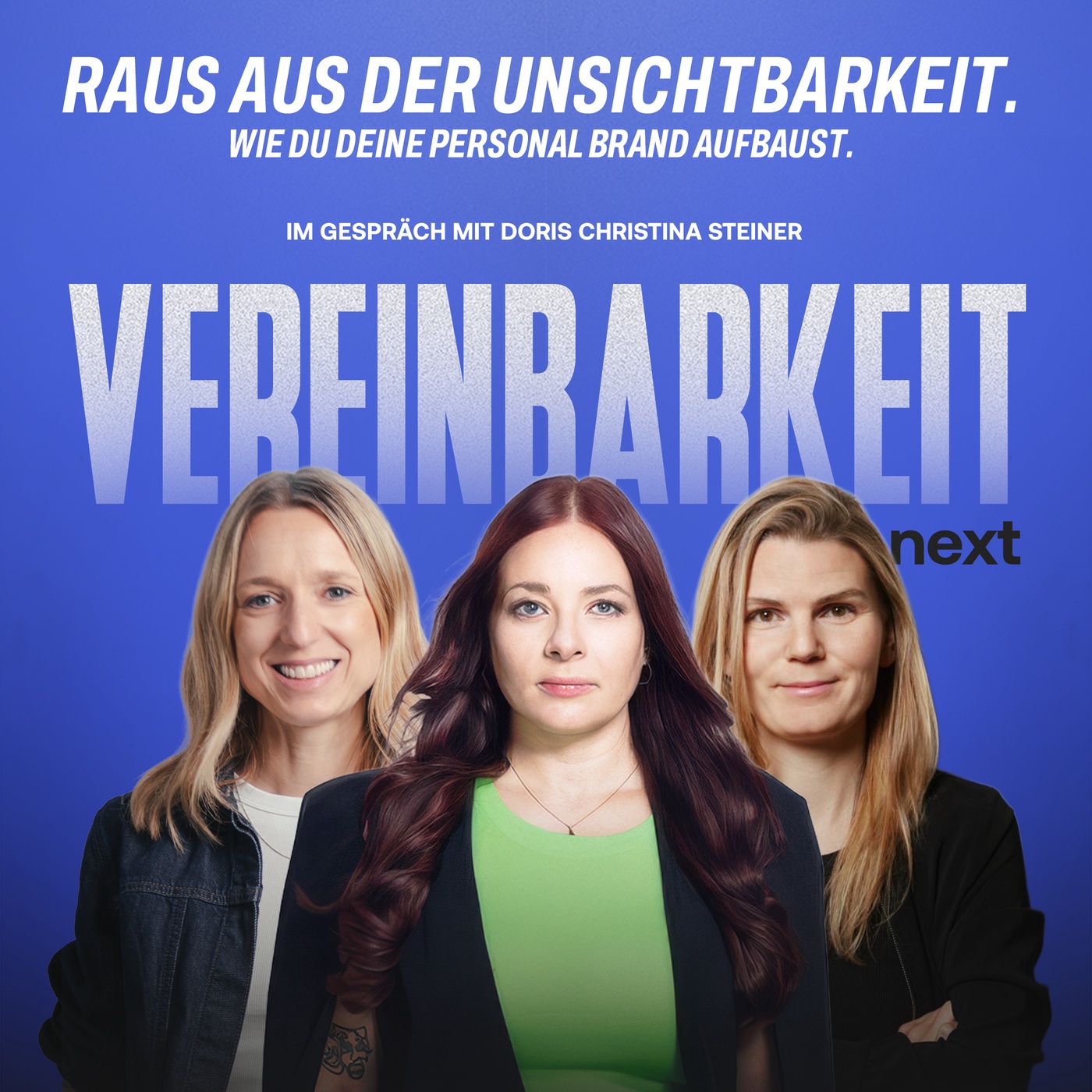 #63 Raus aus der Unsichtbarkeit. Wie du deine Personal Brand aufbaust - mit Doris Christina Steiner
