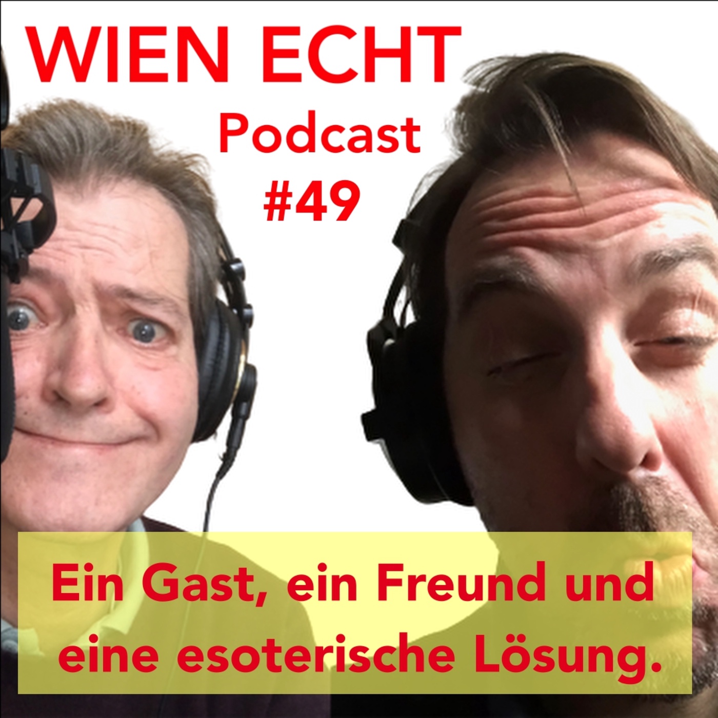 Folge 49 - Ein Gast, ein Freund und eine esoterische Lösung.