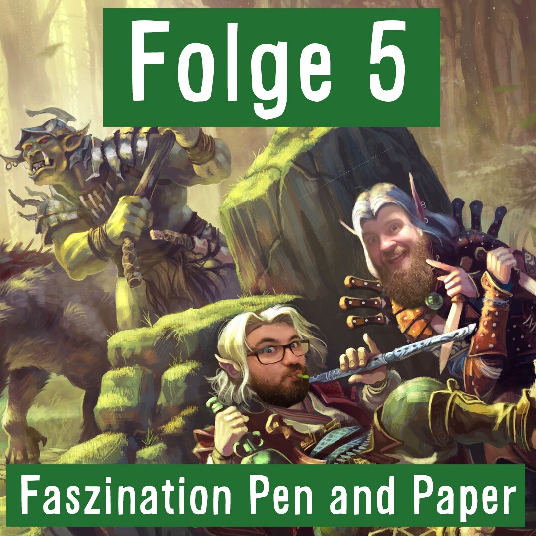 Folge 5: Faszination Pen and Paper