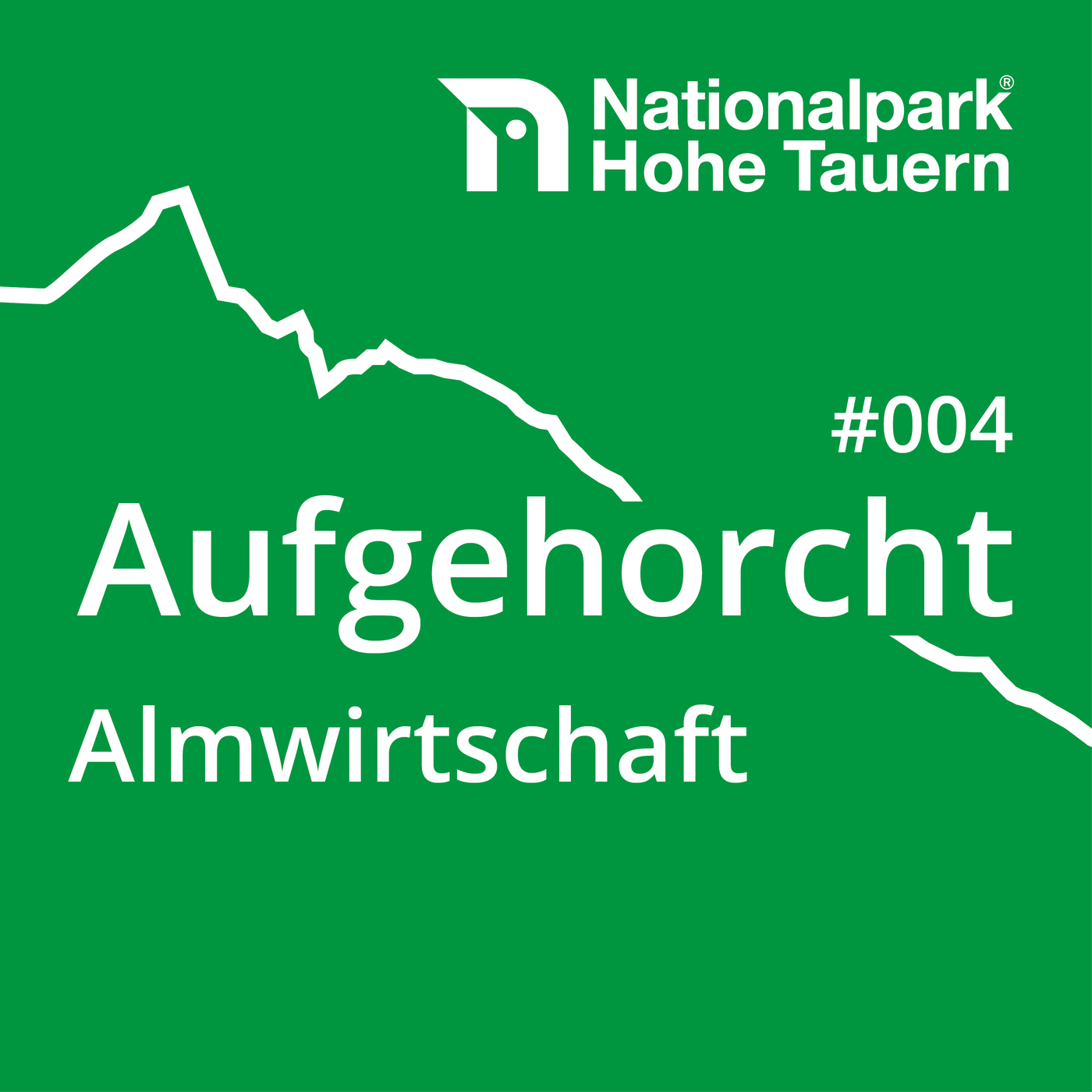 #004 Almwirtschaft im Nationalpark Hohe Tauern