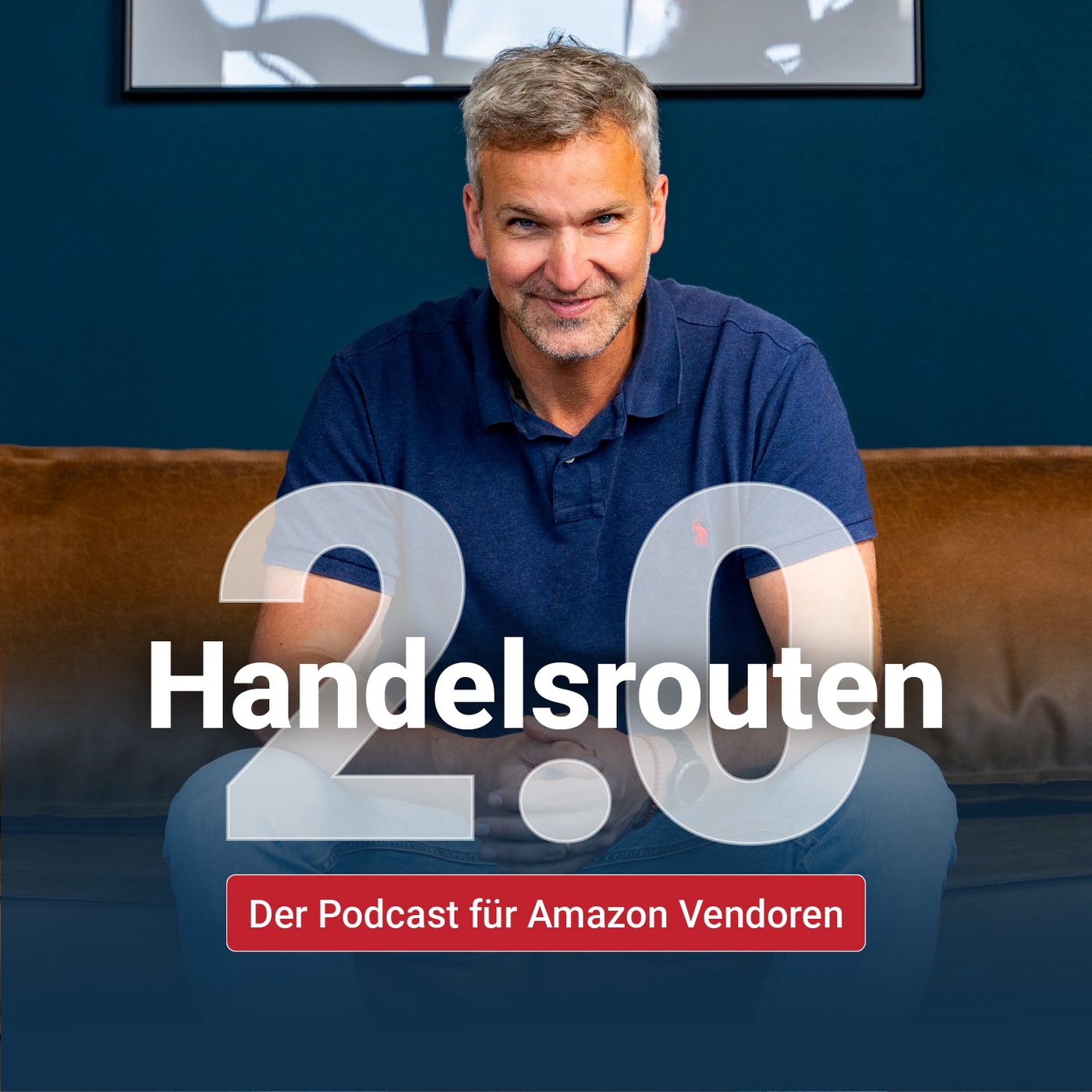 Handelsrouten 2.0 - Der Podcast für Markenhersteller im Ecommerce & als Amazon Vendor