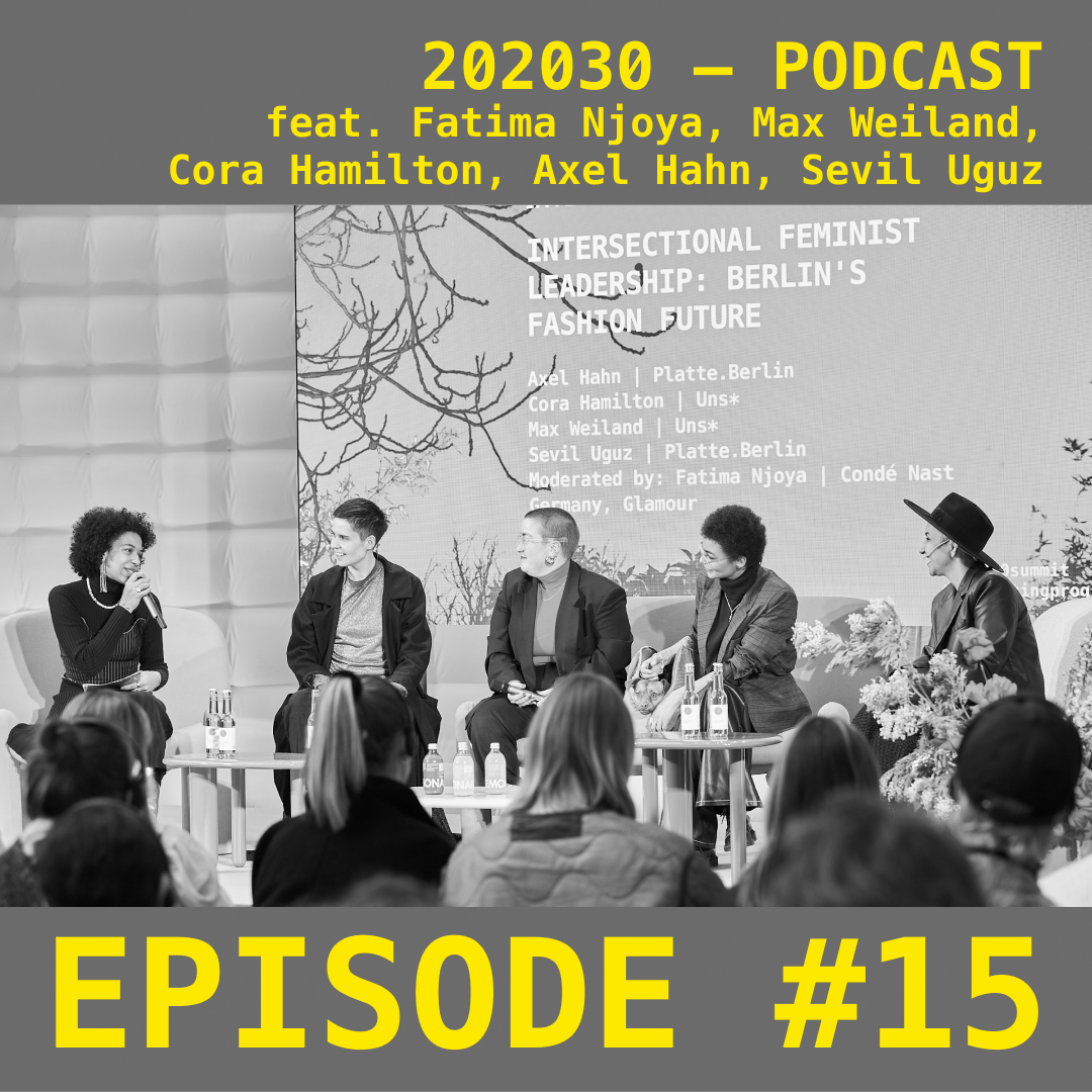 #15 – Intersectional Feminist Leadership: Berlin's Fashion Future | uns*, Platte.Berlin, Fatima Njoya
