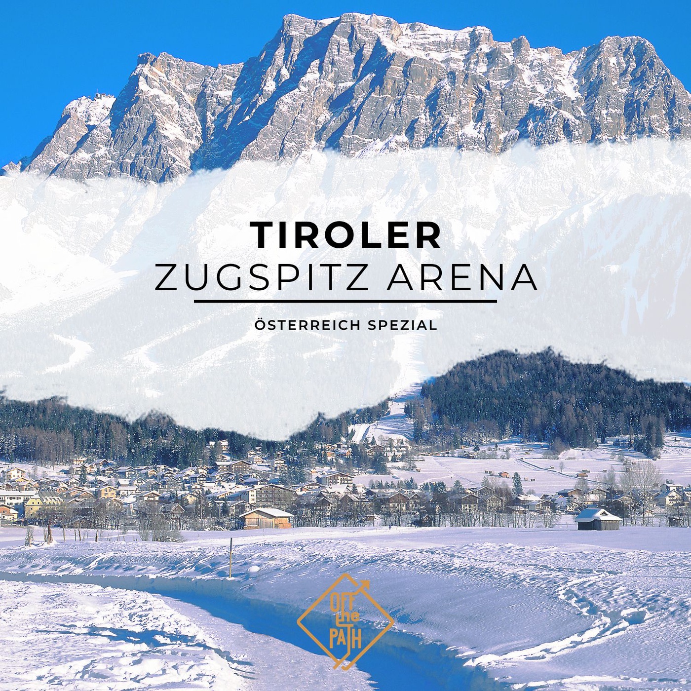 Winterwunderland Tiroler Zugspitz Arena – Erlebe deinen Wintertraum!