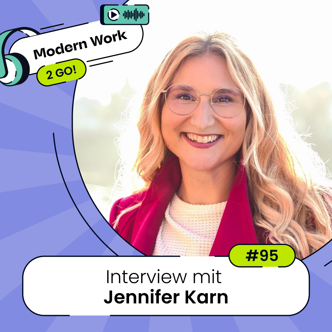 #95 Was macht Teams stark? - Interview mit Jennifer Karn