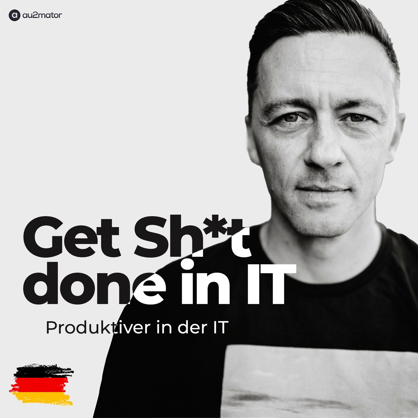 Get Sh*t done in IT (DE)