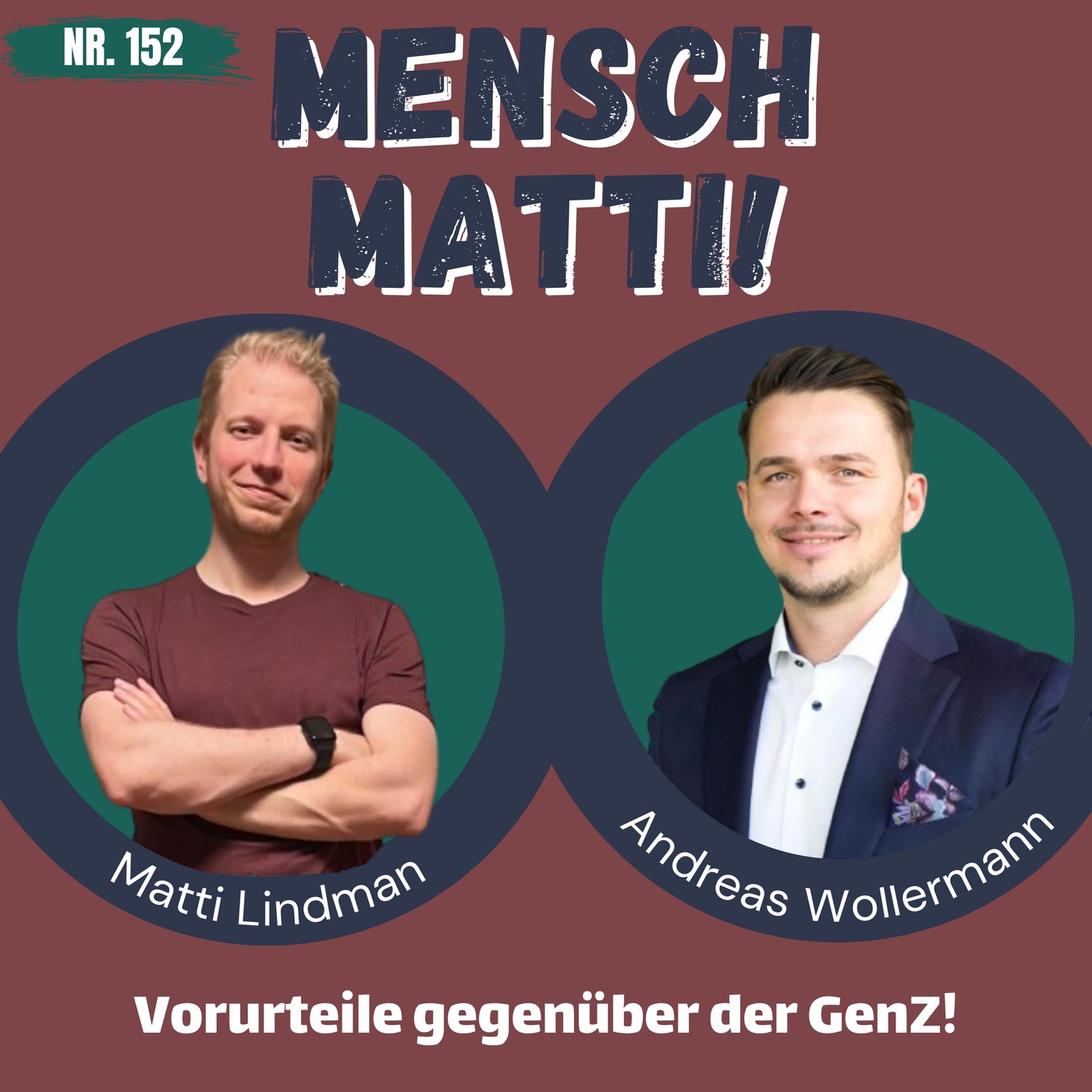 Nr. 152 - Mit Andreas Wollermann - Vorurteile gegenüber der Generation Z