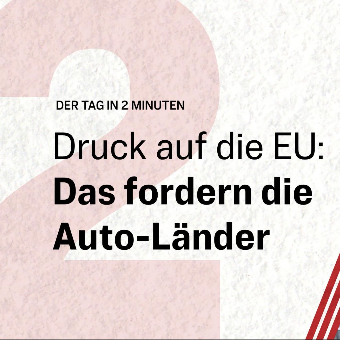 Brandbrief: Drei Bundesländer fordern von EU mehr Spielraum für Autoindustrie | Der Tag in 2 Minuten