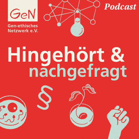 19: Was wird da bloss ausgebrütet? - Gentechnik-Hühner als Präzedenzfall für Gentechnik-Deregulierung