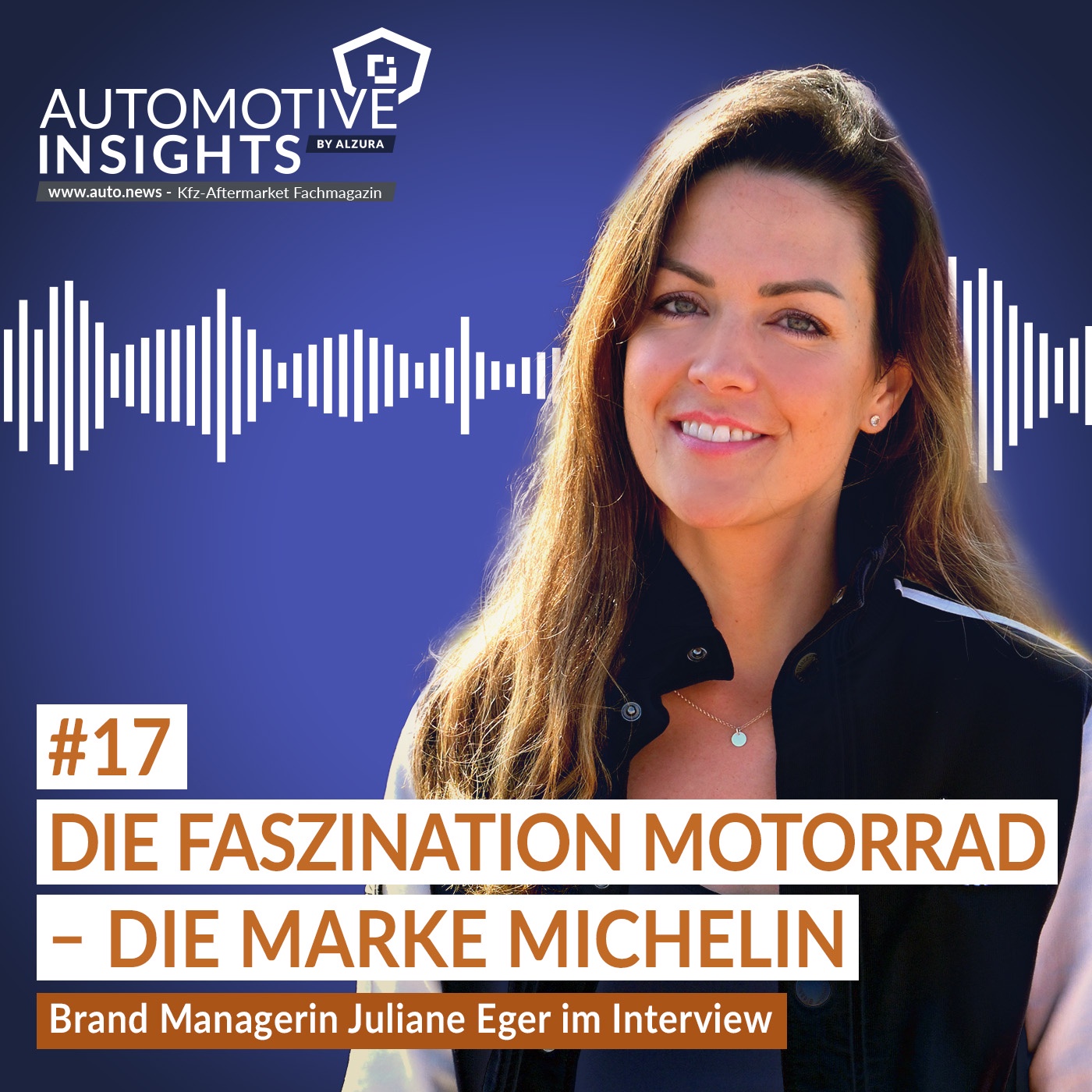 #17 - Juliane Eger über die Faszination Motorrad und die Marke Michelin