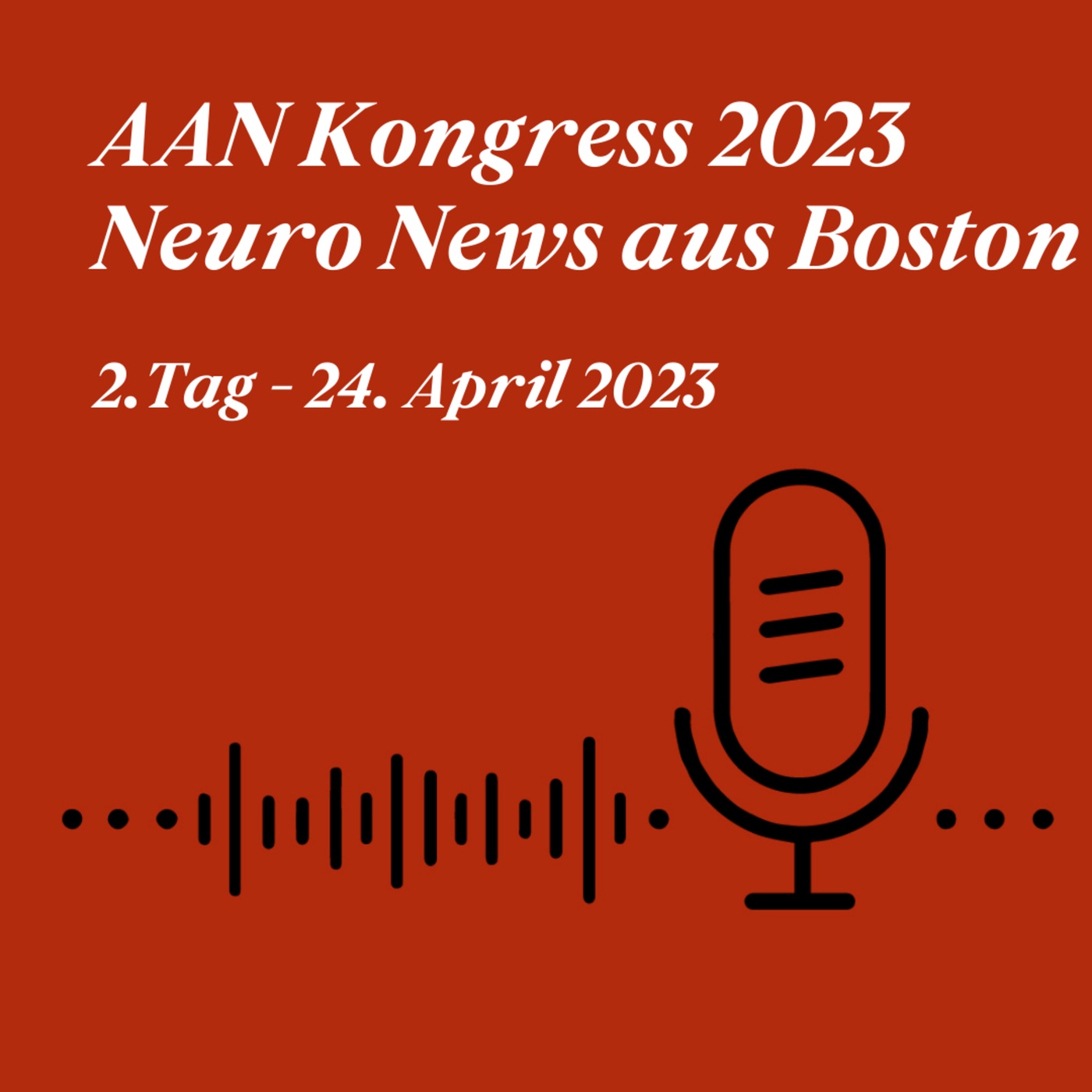 AAN Kongress 2023 Tag 2, Meuth, Hartung & Elias-Hamp | Nervennahrung Podcast AAN