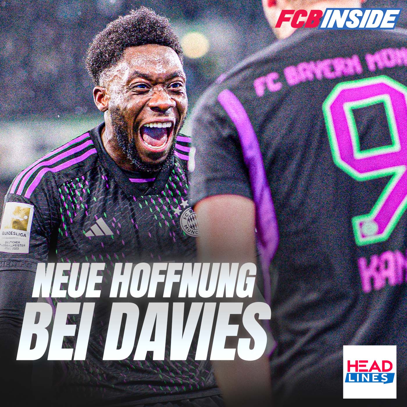 Headlines | Doch kein Real? Neue Bayern-Hoffnung bei Davies!