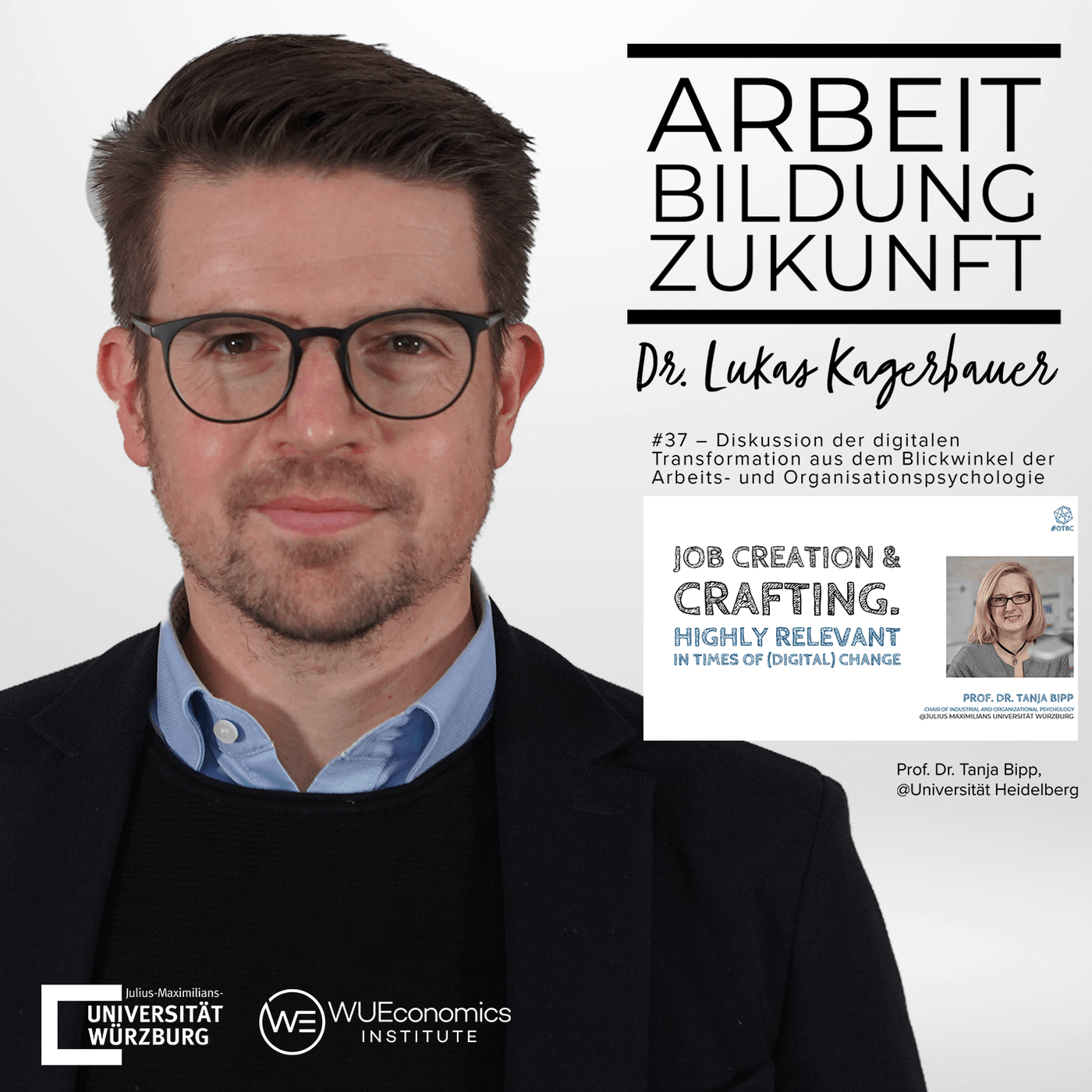 #37 – Diskussion der digitalen Transformation aus dem Blickwinkel der Arbeits- und Organisationspsychologie