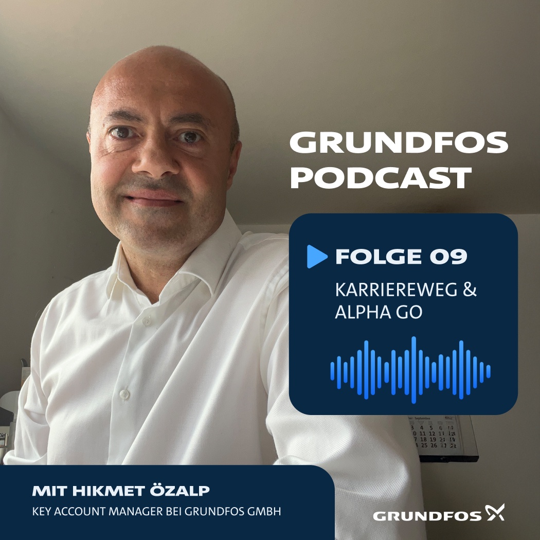 Grundfos - Karriereweg, AlphaGo & echte Pumpenleidenschaft