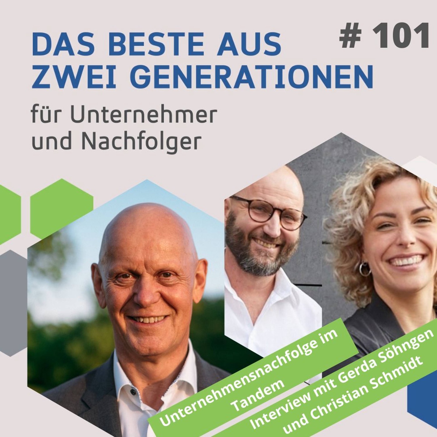 101 - Unternehmensnachfolge im Tandem  - Interview mit Gerda Söhngen und Christian Schmidt