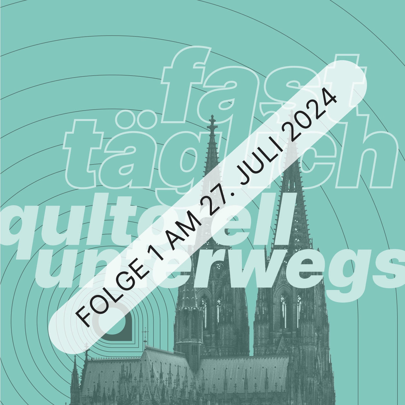 fast täglich qultorell unterwegs # 27.7.2024