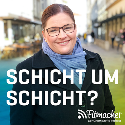 Fitmacher #7: So geht Schichtarbeit! Tipps für Einschlafen, Wohlbefinden, Work-Life-Balance und gesunden Biorhythmus.