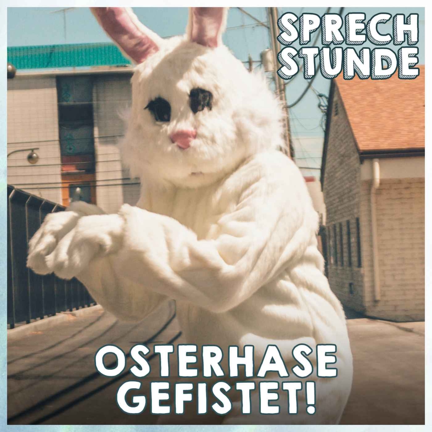Osterhase gefistet!