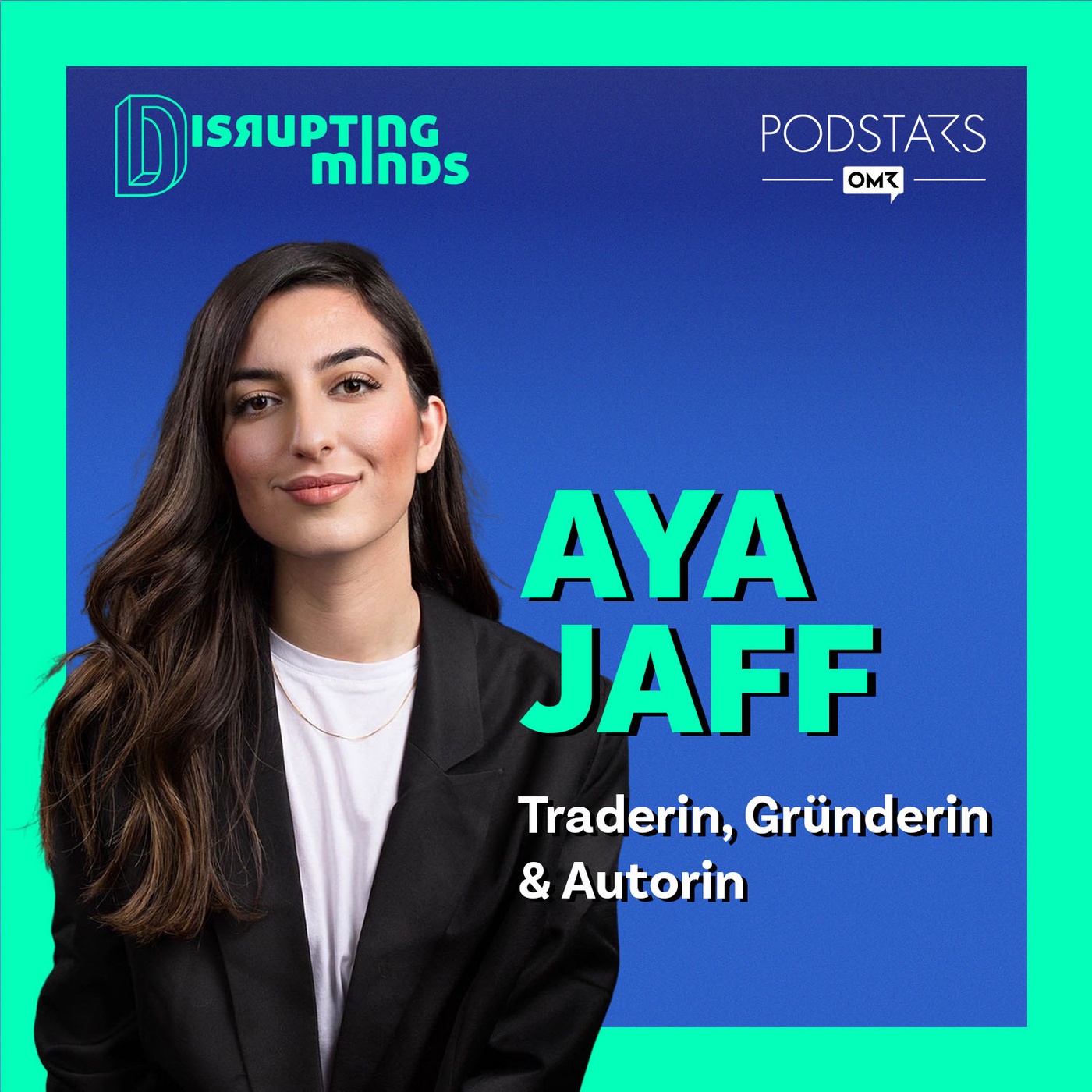 #2 mit Traderin, Gründerin und Autorin Aya Jaff