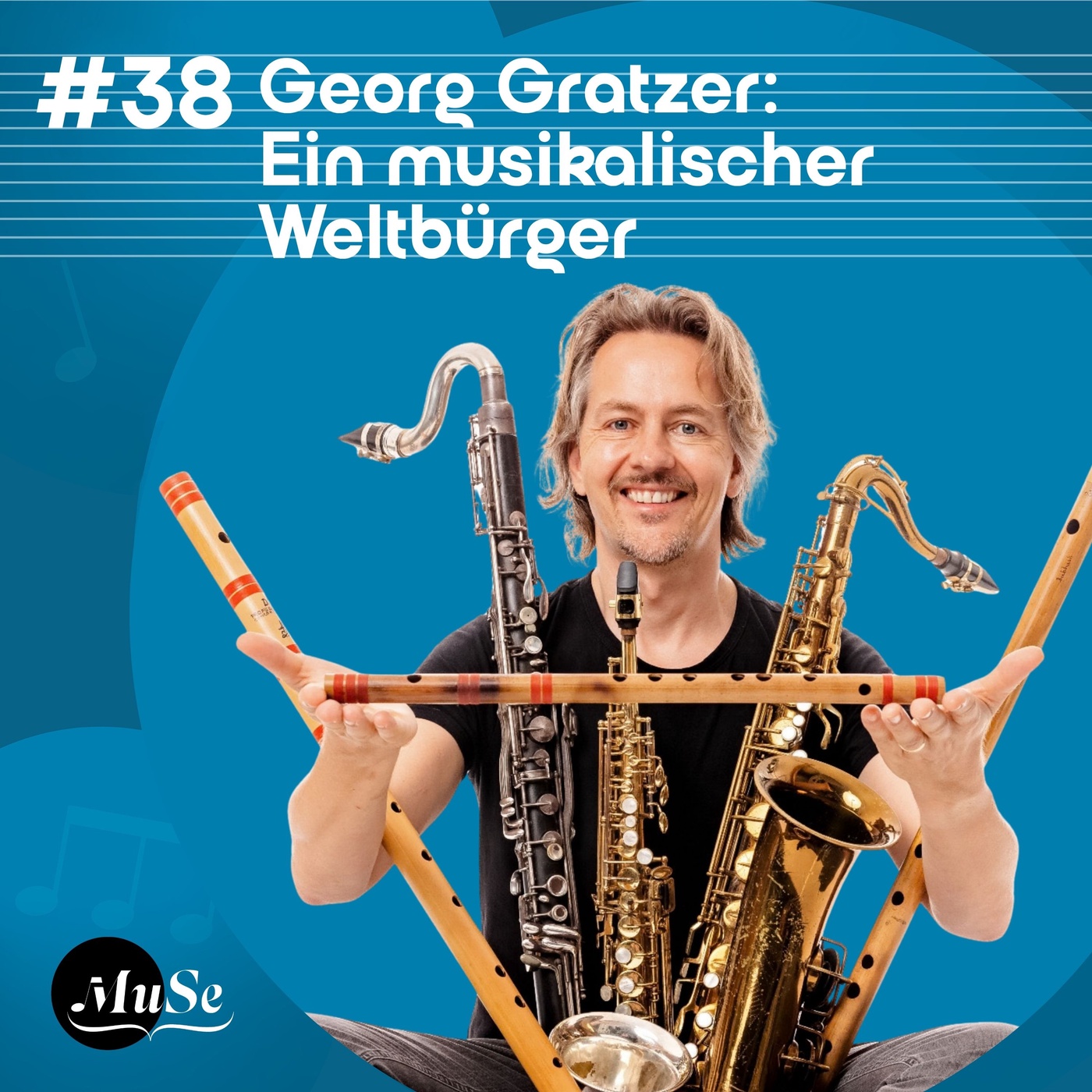 #38 - Georg Gratzer: Ein musikalischer Weltbürger