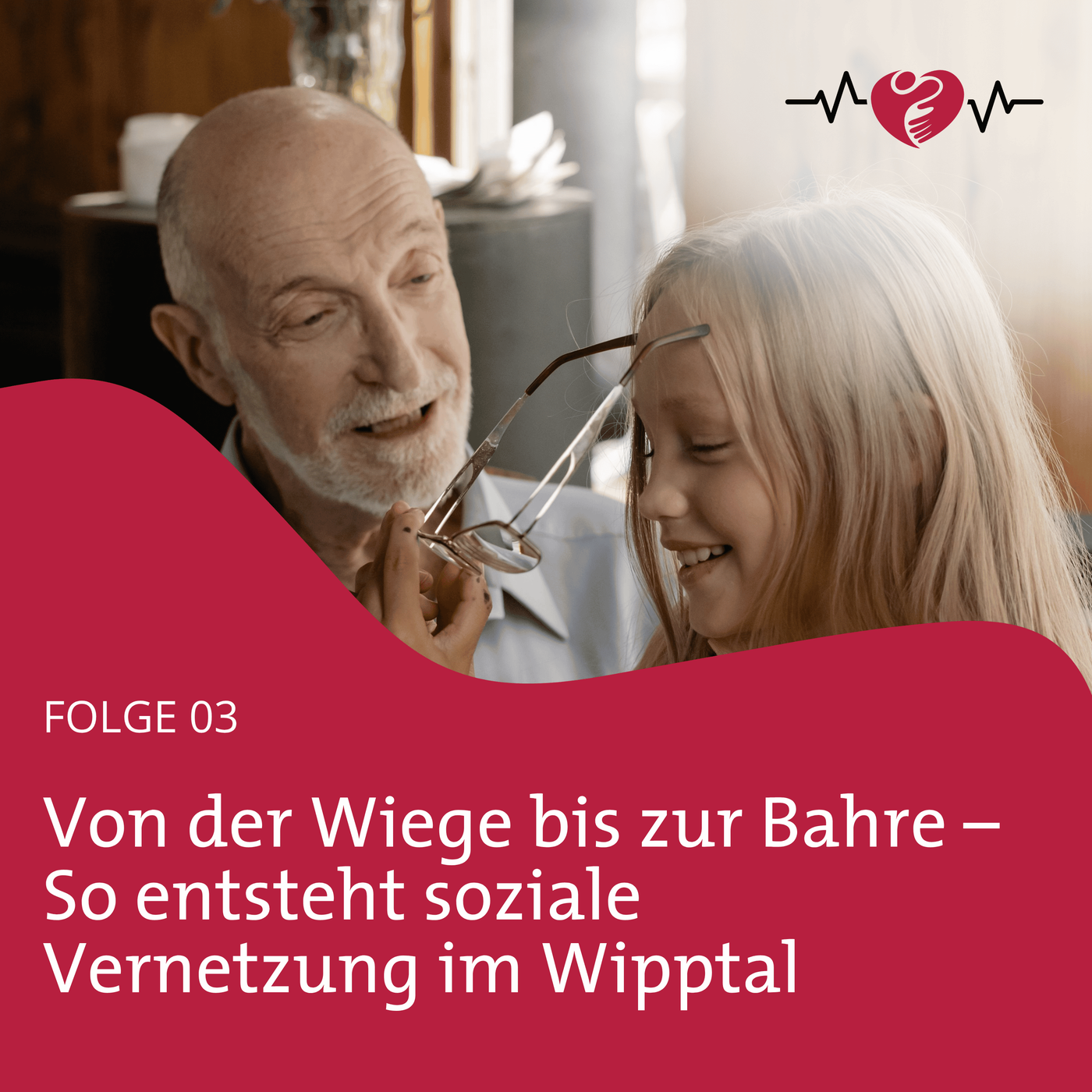 #3 Von der Wiege bis zur Bahre – So entsteht soziale Vernetzung im Wipptal