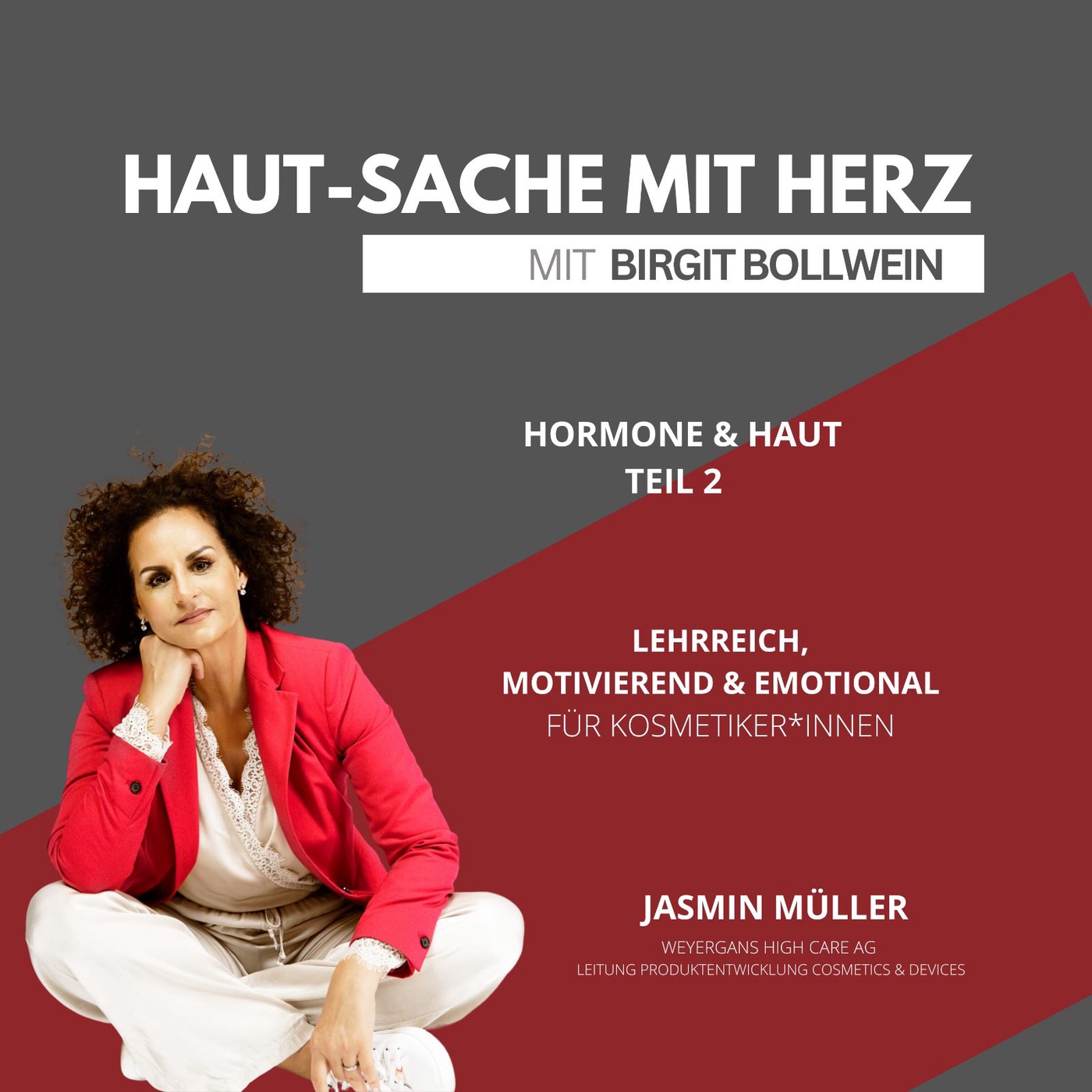 #025 Jasmin Müller - Hormone & Haut Teil 2