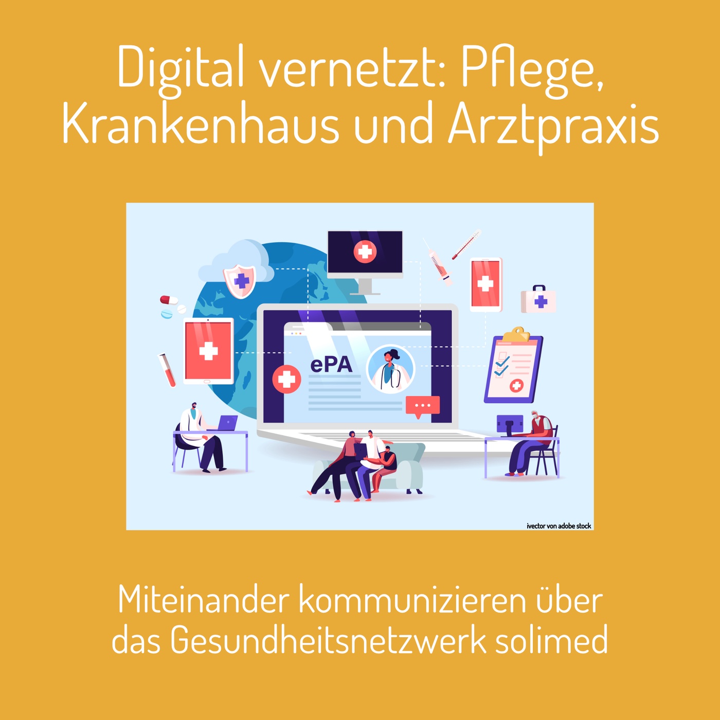 Folge 2: Digital vernetzt: Pflege, Krankenhaus, Arztpraxis