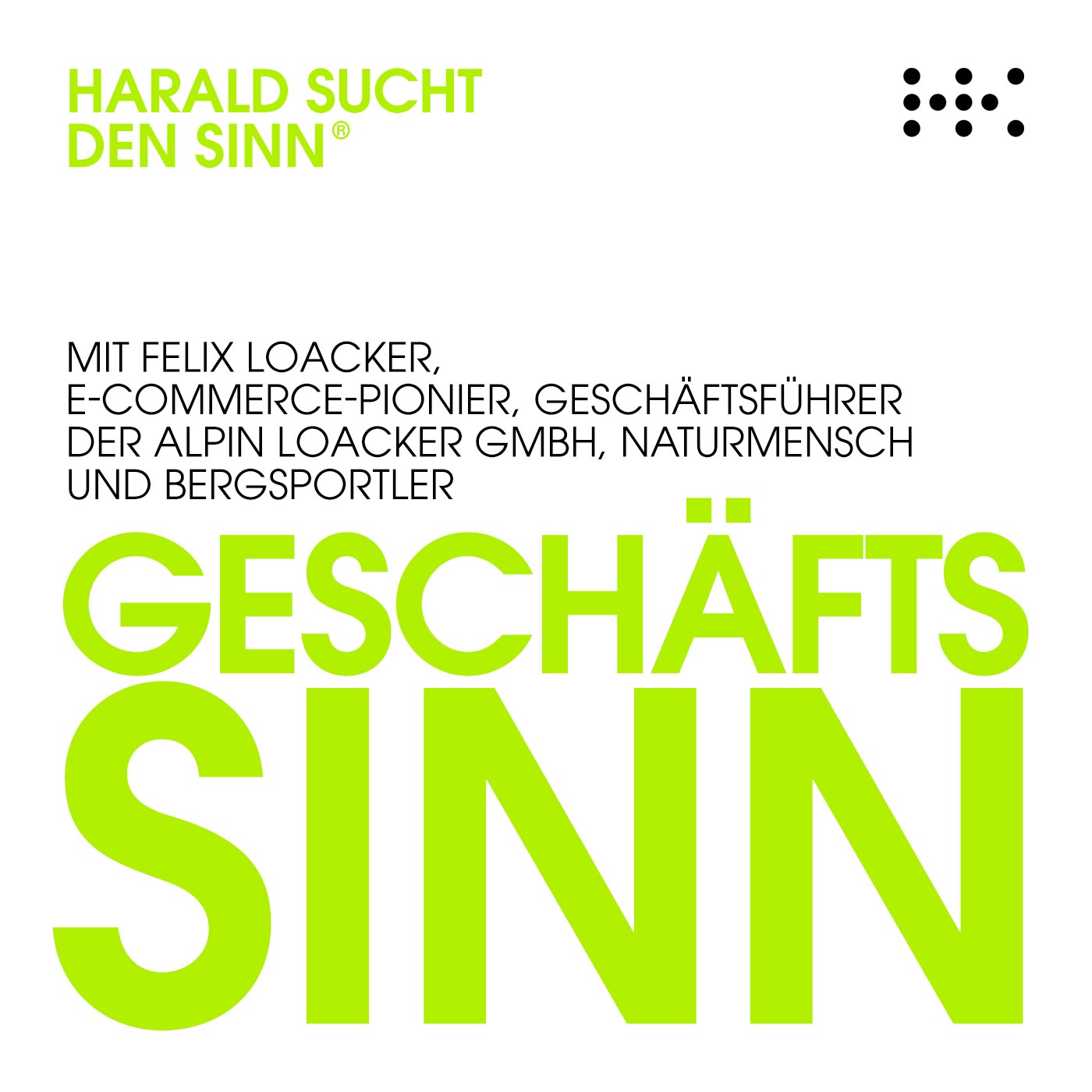Episode #010 „GESCHÄFTSSINN“