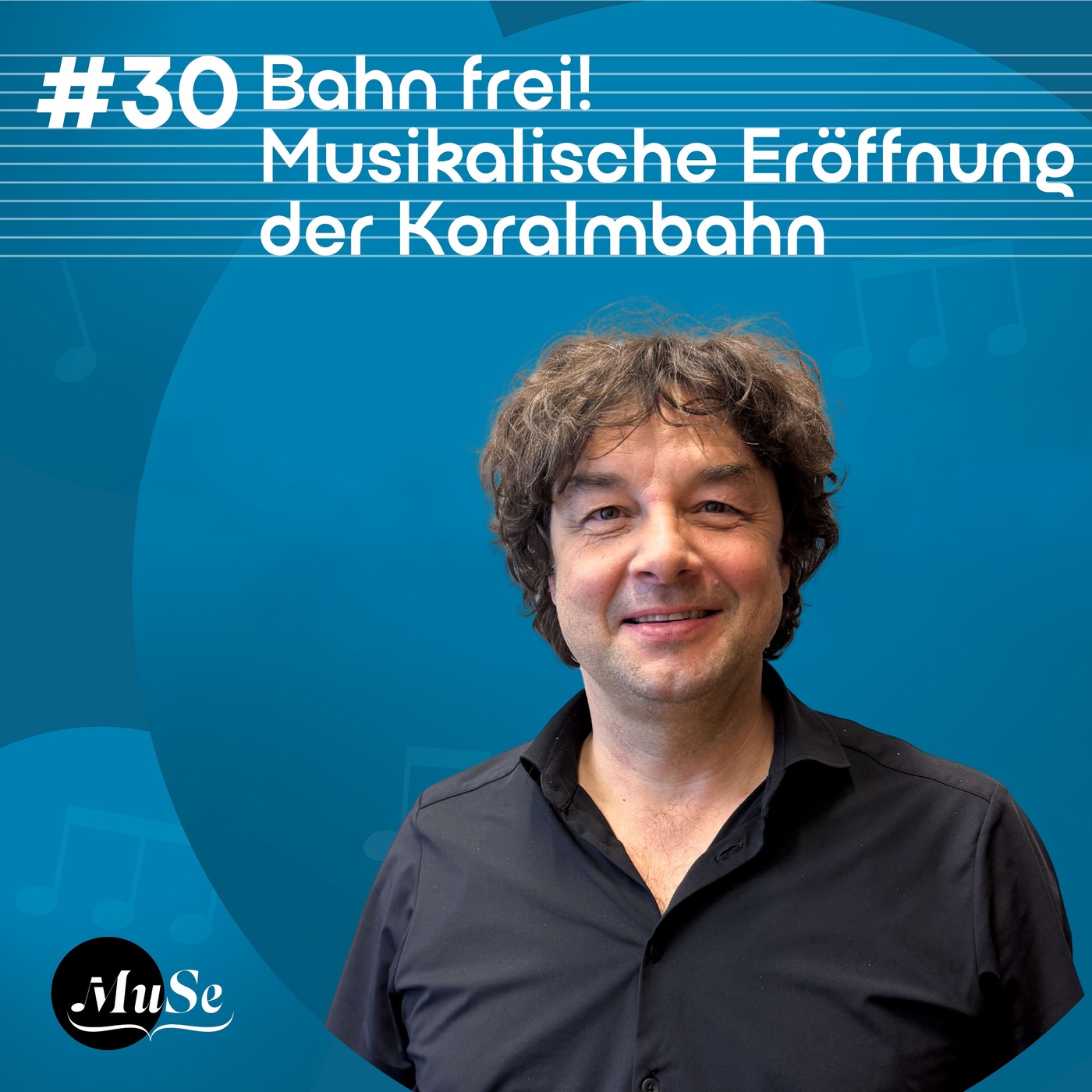 #30 - Bahn frei! Musikalische Eröffnung der Koralmbahn