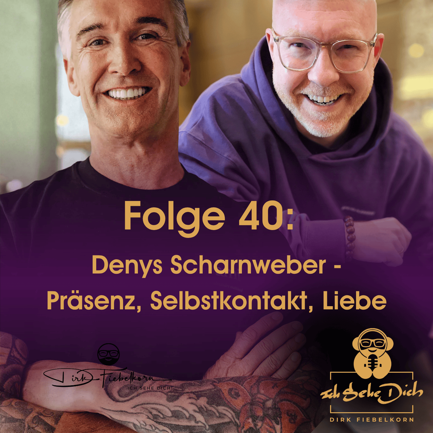 Denys Scharnweber - Präsenz, Selbstkontakt, Liebe