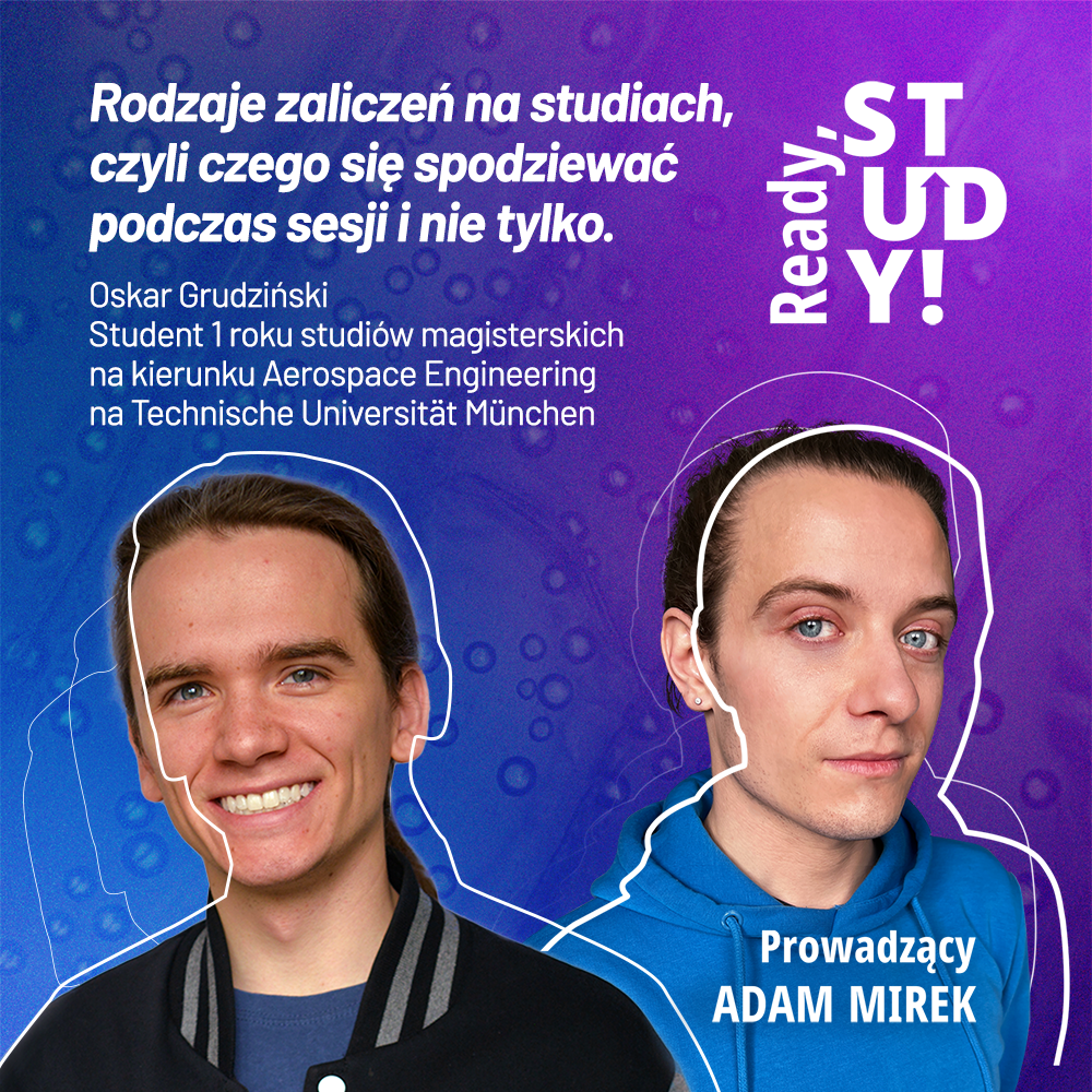 Rodzaje zaliczeń na studiach, czyli pierwsza sesja i nie tylko! Gość: Oskar Grudziński