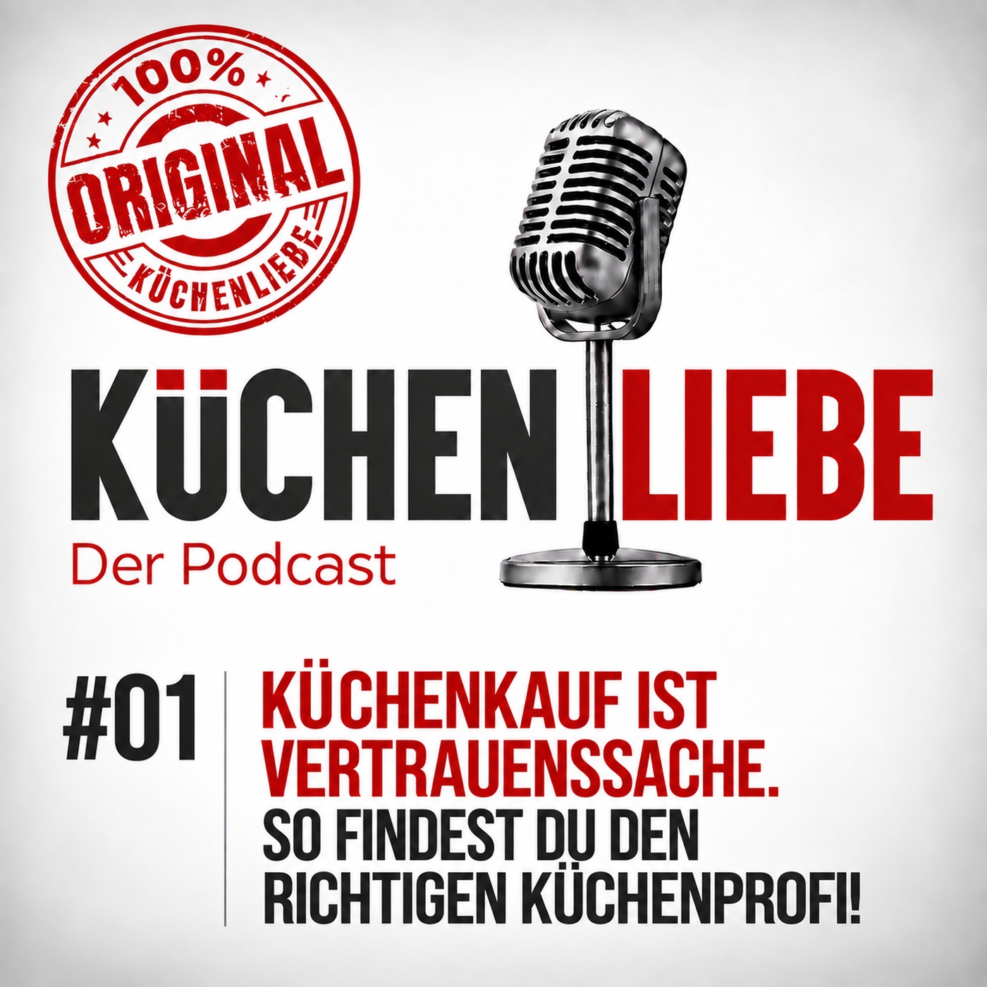 #01 Küchenkauf ist Vertrauenssache. So findest Du den richtigen Küchenprofi!